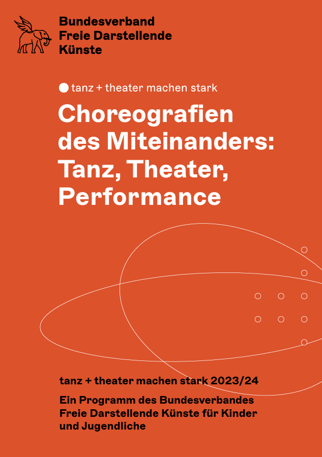 Titelbild der Programmdokumentation mit Titel und Projektschriftzug "Tanz + theater machen stark"
